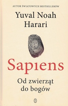 okładka książki Yuval Noah Harari, Sapiens. Od zwierząt do bogów, Wydawnictwo Literackie, Warszawa 2019