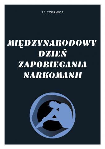 plakat promujący Międzynarodowy Dzień Zapobiegania Narkomanii