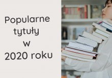 Popularne tytuły książek w 2020 roku- plakat